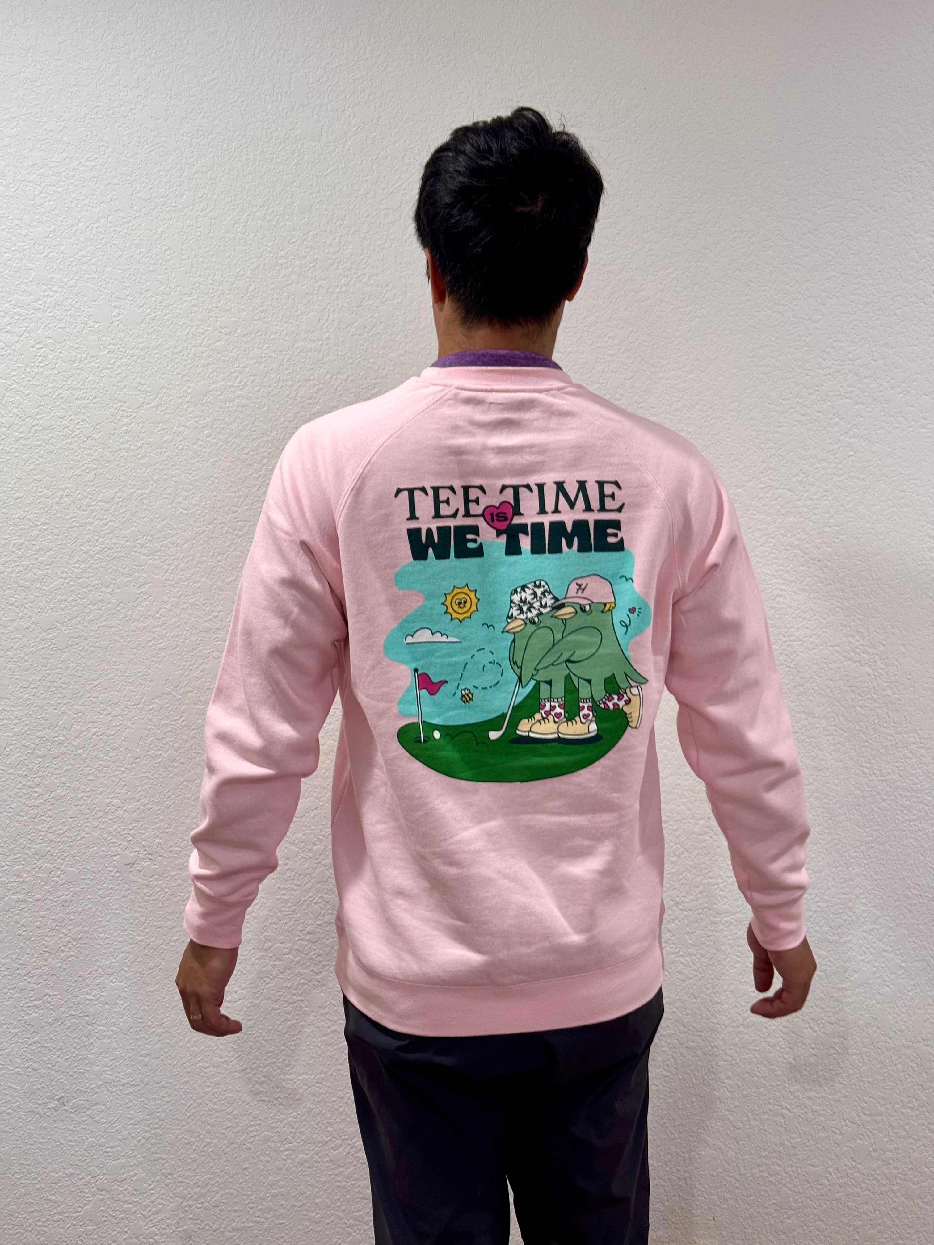 Tee Time Is WE Time Crewneck