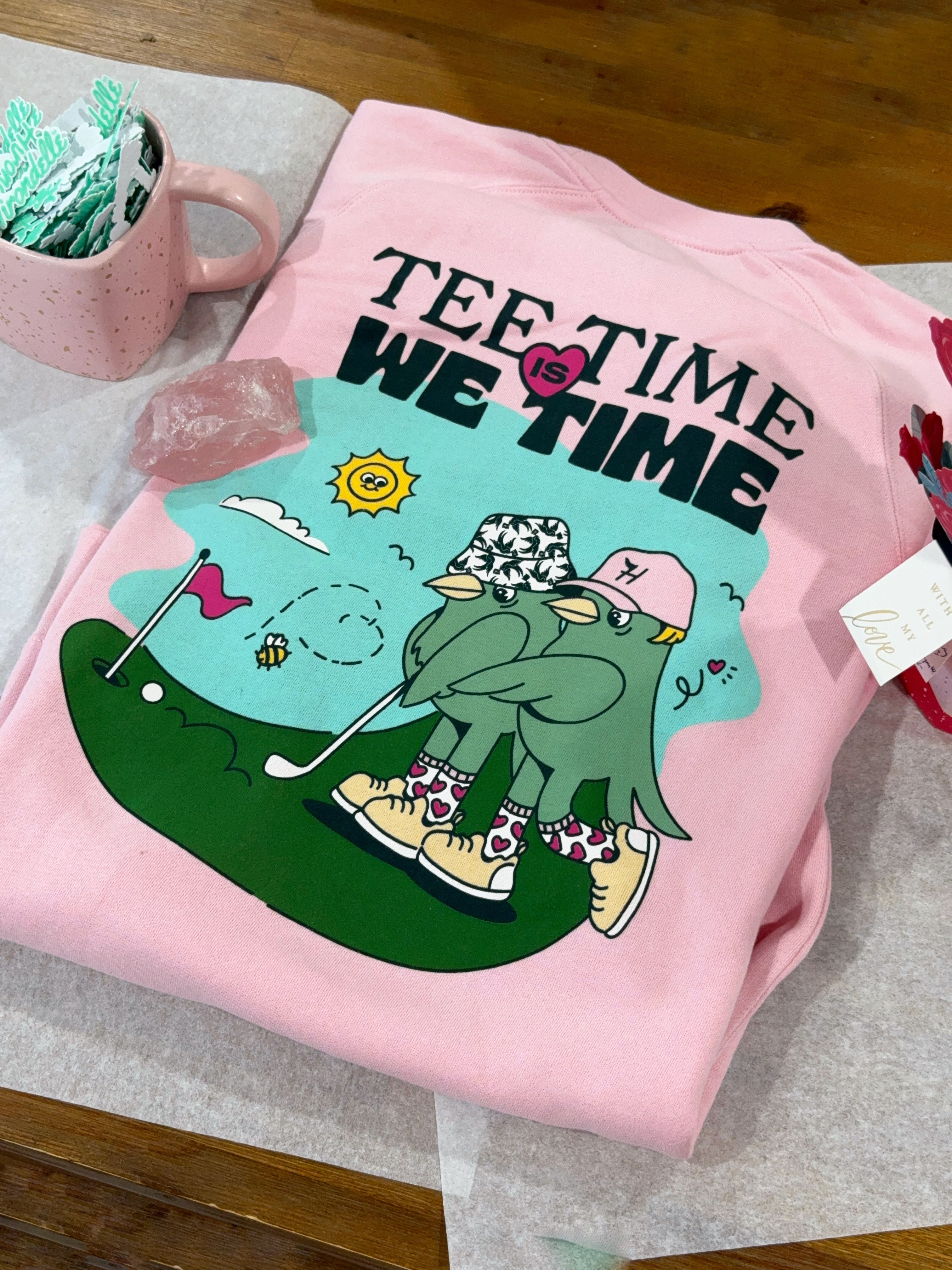 Tee Time Is WE Time Crewneck